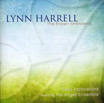 CD Lynn Harrell: The Known Unknowns