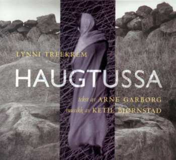 Album Ketil Bjørnstad: Haugtussa