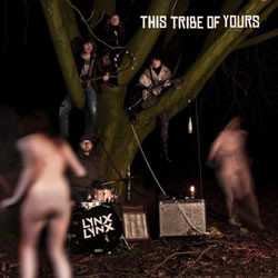 Album Lynx Lynx: This Tribe Of Yours