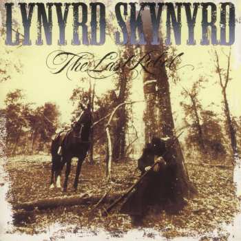 LP Lynyrd Skynyrd: The Last Rebel