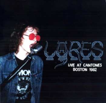 Album Lyres: Live At Cantones, Boston 1982
