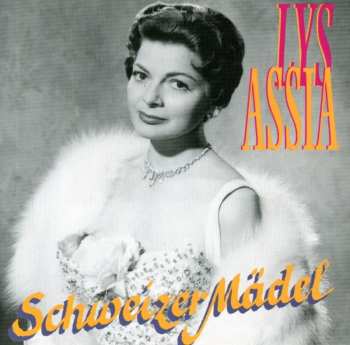 Album Lys Assia: Schweizer Mädel