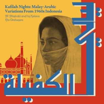 Album M. And His Kelana Ria Orchestra Mashabi: Kafilah Nights: Malay