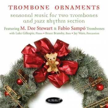 CD M. Dee Stewart: Trombone Ornaments