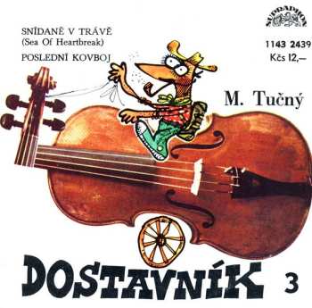 Album Michal Tučný: Snídaně V Trávě (Sea Of Heartbreak) / Poslední Kovboj