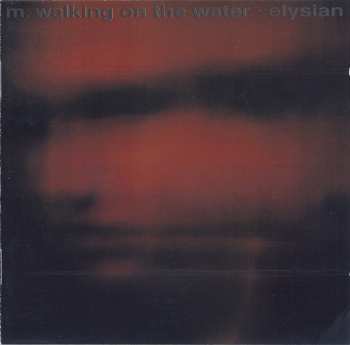 CD M. Walking On The Water: Elysian