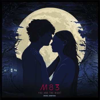 LP/CD M83: You And The Night (Original Soundtrack)