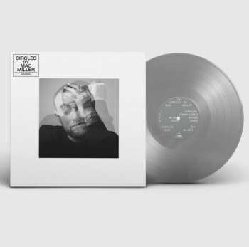 2LP Mac Miller: Circles (silver Vinyl, Indie Exclusive)
