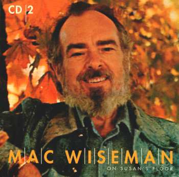 4CD/Set di cofanetti Mac Wiseman: On Susan's Floor