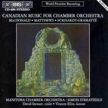 CD Manitoba Chamber Orchestra: Canadian Music For Chamber Orchestra