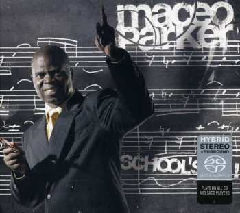 CD Maceo Parker: School's In!