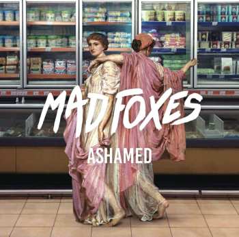 CD Mad Foxes: Ashamed