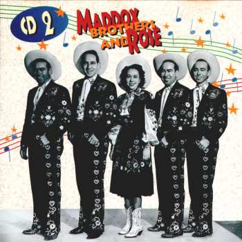 4CD Maddox Brothers and Rose: The Most Colorful Hillbilly Band In America