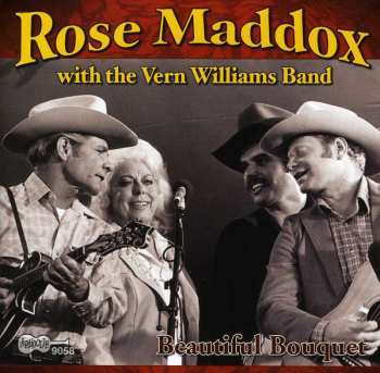 Album Rose Maddox with the Vern Williams Band: Beautiful Bouquet