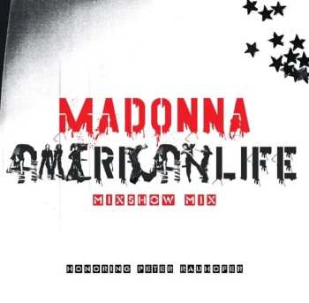 LP Madonna: American Life Mixshow Mix (Honoring Peter Rauhofer) LTD