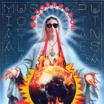 Madonnatron: Musica Alla Puttanesca