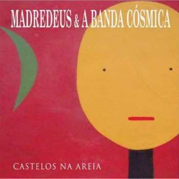 CD Madredeus E A Banda Cósmica: Castelos Na Areia