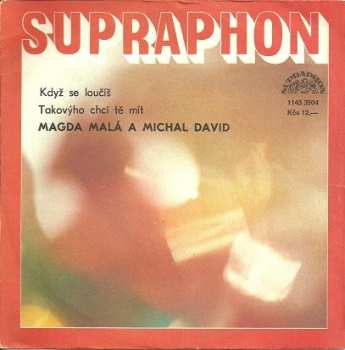 Album Michal David: Když Se Loučíš / Takovýho Chci Tě Mít