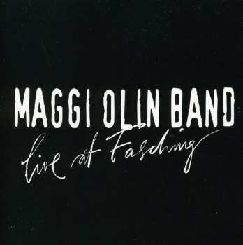 Album Maggi Olin Band: Live At Fasching