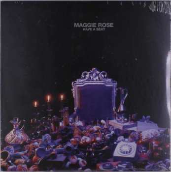 LP Maggie Rose: Have A Seat CLR