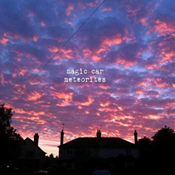 Album Magic Car: Meteorites