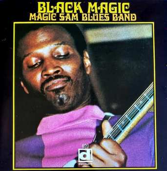 CD Magic Sam Blues Band: Black Magic