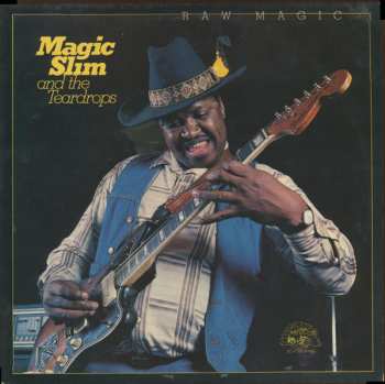 Album Magic Slim & The Teardrops: Raw Magic