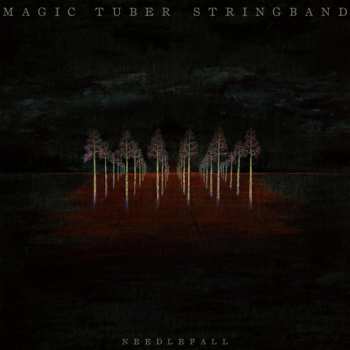LP Magic Tuber Stringband: Needlefall