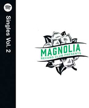 Album Magnolia Record Club: Spotify Singles Vol. 2 / Var: Magnolia Record Club: Spotify Singles Vol. 2