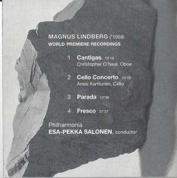 CD Esa-Pekka Salonen: The Music Of Magnus Lindberg (Cantigas / Cello Concerto / Parada / Fresco)
