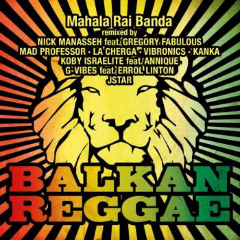 CD Mahala Raï Banda: Balkan Reggae 
