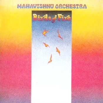 CD Mahavishnu Orchestra: Birds Of Fire