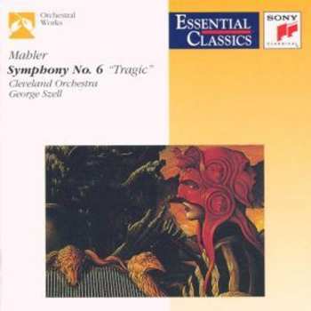 Album Gustav Mahler: Symphony No. 6 "Tragic"