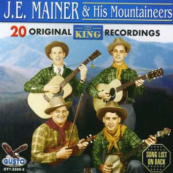 Album Mainer,je & His Mountaineers: 20 Original King Recordings