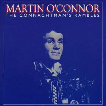 CD Máirtín O'Connor: The Connachtman's Rambles