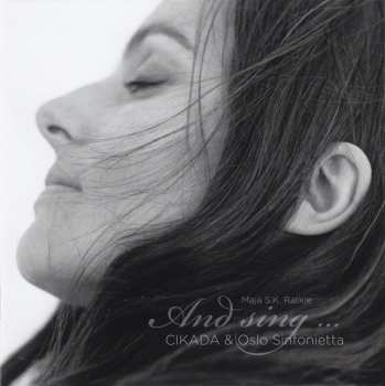 Album Maja S. K. Ratkje: And Sing ...