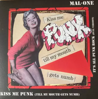 Kiss Me Punk (Till My Mouth Gets Numb)