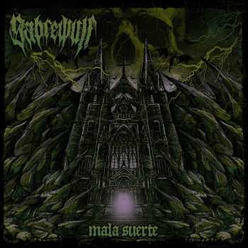 LP Sabrewulf: Mala Suerte