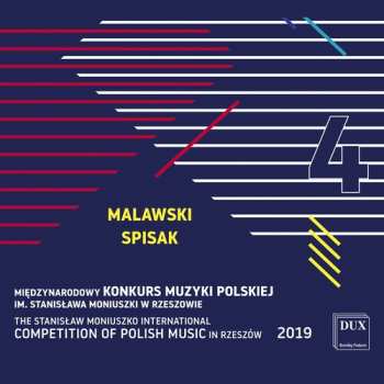 CD Artur Malawski: The Stanislaw Moniuszko International Competition Of Polish Music In Rzeszów  2019, Vol. 4