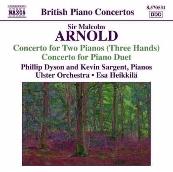 CD Malcolm Arnold: Concerto For Two Pianos (Three Hands) /  Concerto For Piano Duet
