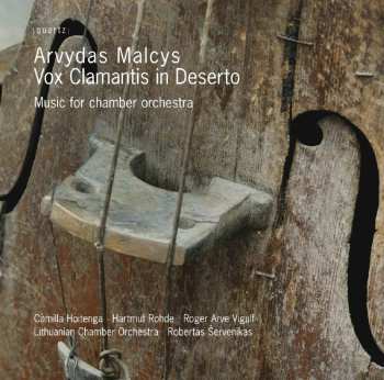 CD Malcys / Lithuania Chamber Orch / Servenikas: Vox Clamantis In Deserto