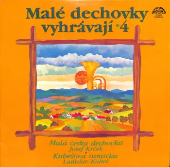 Malé dechovky vyhrávají 4