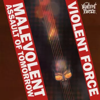 Malevolent Assault Of Tomorrow