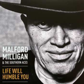 2LP Malford Milligan: Life Will Humble You