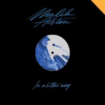 LP Malik Alston: In A Better Way