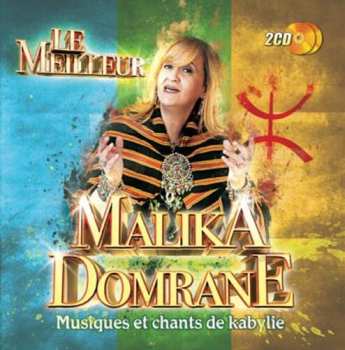Album Malika Domrane: Le Meilleur : Musiques Et Chants De Kabylie