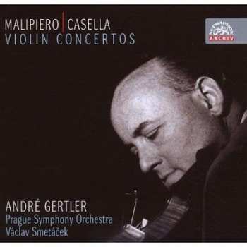 CD André Gertler: Malipiero & Casella: Koncerty pro hou