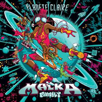 Album Malka Family: Planète Claire