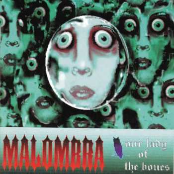 CD Malombra: Our Lady Of The Bones