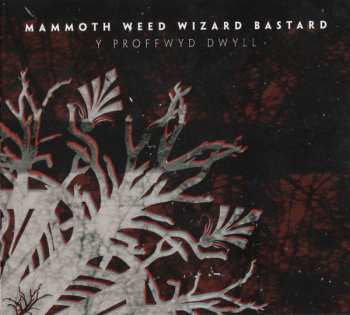 CD Mammoth Weed Wizard Bastard: Y Proffwyd Dwyll LTD